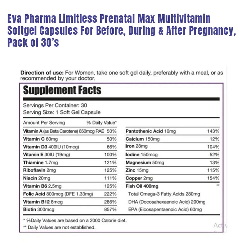 Eva Pharma Limitless Prenatal Max Multivitamin Softgel Capsules For Before, During & After Pregnancy, Pack of 30’s