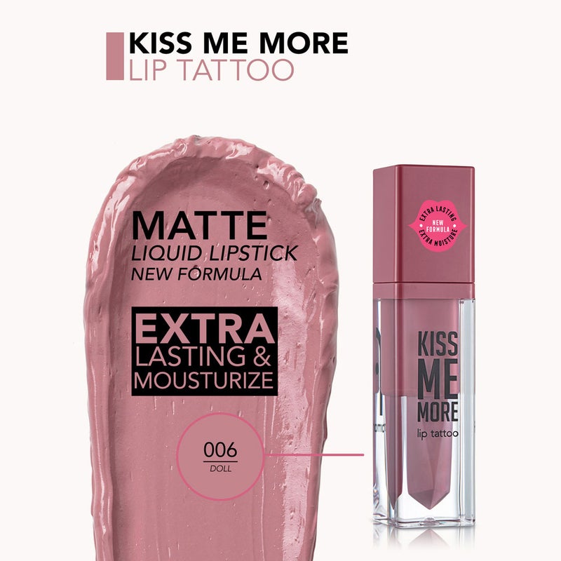 Flormar Matte Liquid Lipstick - Kiss Me More Lip Tattoo 006 Doll